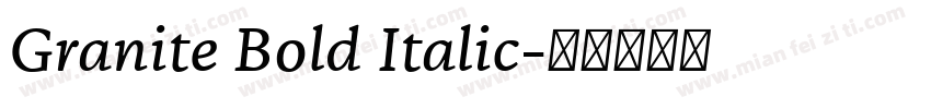 Granite Bold Italic字体转换